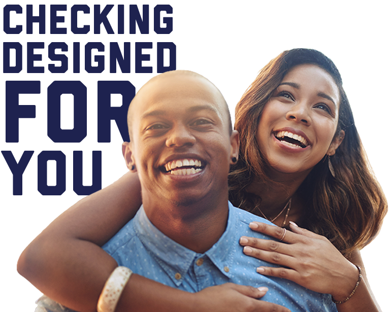 Checking Designed For You title with a happy man and woman in the foreground.
